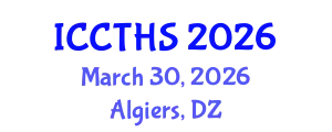 International Conference on Counter Terrorism and Human Security (ICCTHS) March 30, 2026 - Algiers, Algeria