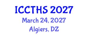 International Conference on Counter Terrorism and Human Security (ICCTHS) March 24, 2027 - Algiers, Algeria
