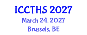 International Conference on Counter Terrorism and Human Security (ICCTHS) March 24, 2027 - Brussels, Belgium
