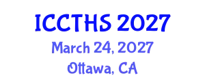 International Conference on Counter Terrorism and Human Security (ICCTHS) March 24, 2027 - Ottawa, Canada