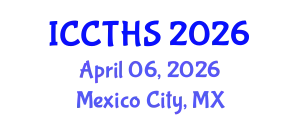 International Conference on Counter Terrorism and Human Security (ICCTHS) April 06, 2026 - Mexico City, Mexico
