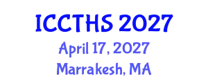 International Conference on Counter Terrorism and Human Security (ICCTHS) April 17, 2027 - Marrakesh, Morocco