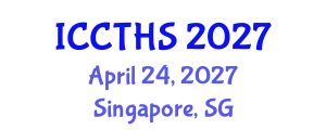 International Conference on Counter Terrorism and Human Security (ICCTHS) April 24, 2027 - Singapore, Singapore