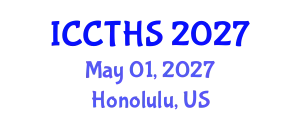 International Conference on Counter Terrorism and Human Security (ICCTHS) May 01, 2027 - Honolulu, United States