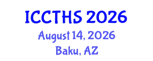 International Conference on Counter Terrorism and Human Security (ICCTHS) August 14, 2026 - Baku, Azerbaijan