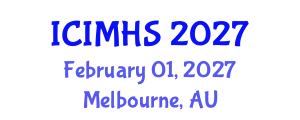 International Conference on International Migration and Human Security (ICIMHS) February 01, 2027 - Melbourne, Australia