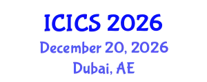International Conference on Information and Computer Sciences (ICICS) December 20, 2026 - Dubai, United Arab Emirates