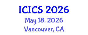 International Conference on Information and Computer Sciences (ICICS) May 18, 2026 - Vancouver, Canada