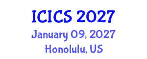 International Conference on Information and Computer Sciences (ICICS) January 09, 2027 - Honolulu, United States