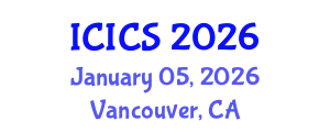 International Conference on Information and Computer Sciences (ICICS) January 05, 2026 - Vancouver, Canada