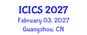 International Conference on Information and Computer Sciences (ICICS) February 03, 2027 - Guangzhou, China