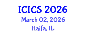 International Conference on Information and Computer Sciences (ICICS) March 02, 2026 - Haifa, Israel