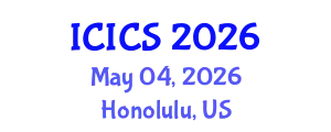 International Conference on Information and Computer Sciences (ICICS) May 04, 2026 - Honolulu, United States