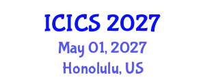 International Conference on Information and Computer Sciences (ICICS) May 01, 2027 - Honolulu, United States