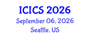 International Conference on Information and Computer Sciences (ICICS) September 06, 2026 - Seattle, United States