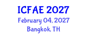 International Conference on Food and Agricultural Engineering (ICFAE) February 04, 2027 - Bangkok, Thailand