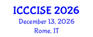 International Conference on Computer, Communication and Information Sciences, and Engineering (ICCCISE) December 13, 2026 - Rome, Italy
