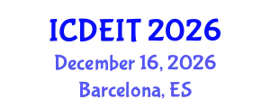 International Conference on Distance Education and Instructional Technology (ICDEIT) December 16, 2026 - Barcelona, Spain
