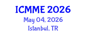 International Conference on Metallurgical and Materials Engineering (ICMME) May 04, 2026 - Istanbul, Turkey