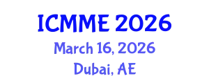 International Conference on Metallurgical and Materials Engineering (ICMME) March 16, 2026 - Dubai, United Arab Emirates