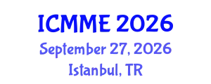 International Conference on Metallurgical and Materials Engineering (ICMME) September 27, 2026 - Istanbul, Turkey