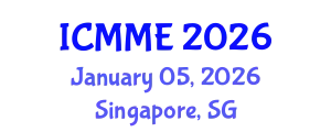 International Conference on Metallurgical and Materials Engineering (ICMME) January 05, 2026 - Singapore, Singapore