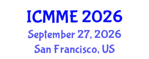 International Conference on Metallurgical and Materials Engineering (ICMME) September 27, 2026 - San Francisco, United States