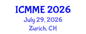 International Conference on Metallurgical and Materials Engineering (ICMME) July 29, 2026 - Zurich, Switzerland