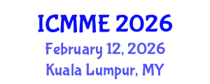 International Conference on Metallurgical and Materials Engineering (ICMME) February 12, 2026 - Kuala Lumpur, Malaysia