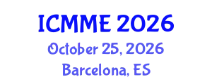 International Conference on Metallurgical and Materials Engineering (ICMME) October 25, 2026 - Barcelona, Spain