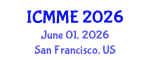 International Conference on Metallurgical and Materials Engineering (ICMME) June 01, 2026 - San Francisco, United States