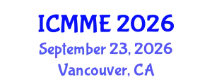International Conference on Metallurgical and Materials Engineering (ICMME) September 23, 2026 - Vancouver, Canada