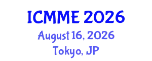 International Conference on Metallurgical and Materials Engineering (ICMME) August 16, 2026 - Tokyo, Japan