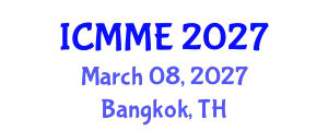 International Conference on Metallurgical and Materials Engineering (ICMME) March 08, 2027 - Bangkok, Thailand