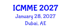 International Conference on Metallurgical and Materials Engineering (ICMME) January 28, 2027 - Dubai, United Arab Emirates