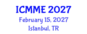 International Conference on Metallurgical and Materials Engineering (ICMME) February 15, 2027 - Istanbul, Turkey