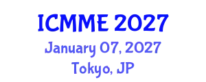 International Conference on Metallurgical and Materials Engineering (ICMME) January 07, 2027 - Tokyo, Japan