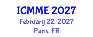 International Conference on Metallurgical and Materials Engineering (ICMME) February 22, 2027 - Paris, France