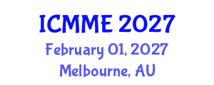 International Conference on Metallurgical and Materials Engineering (ICMME) February 01, 2027 - Melbourne, Australia