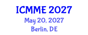 International Conference on Metallurgical and Materials Engineering (ICMME) May 20, 2027 - Berlin, Germany