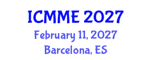 International Conference on Metallurgical and Materials Engineering (ICMME) February 11, 2027 - Barcelona, Spain
