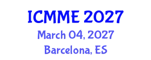 International Conference on Metallurgical and Materials Engineering (ICMME) March 04, 2027 - Barcelona, Spain
