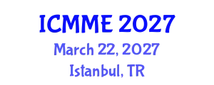 International Conference on Metallurgical and Materials Engineering (ICMME) March 22, 2027 - Istanbul, Turkey