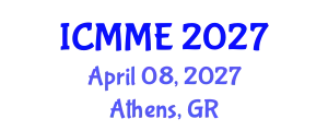 International Conference on Metallurgical and Materials Engineering (ICMME) April 08, 2027 - Athens, Greece