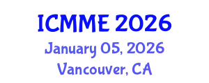 International Conference on Metallurgical and Materials Engineering (ICMME) January 05, 2026 - Vancouver, Canada
