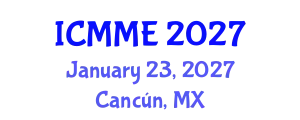 International Conference on Metallurgical and Materials Engineering (ICMME) January 23, 2027 - Cancún, Mexico