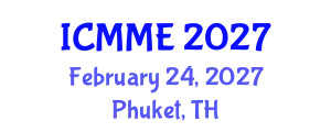 International Conference on Metallurgical and Materials Engineering (ICMME) February 24, 2027 - Phuket, Thailand