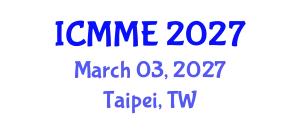 International Conference on Metallurgical and Materials Engineering (ICMME) March 03, 2027 - Taipei, Taiwan
