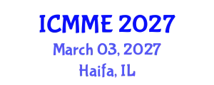 International Conference on Metallurgical and Materials Engineering (ICMME) March 03, 2027 - Haifa, Israel