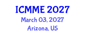 International Conference on Metallurgical and Materials Engineering (ICMME) March 03, 2027 - Arizona, United States